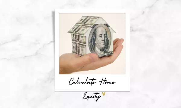 feature image of Calculate Home Equity