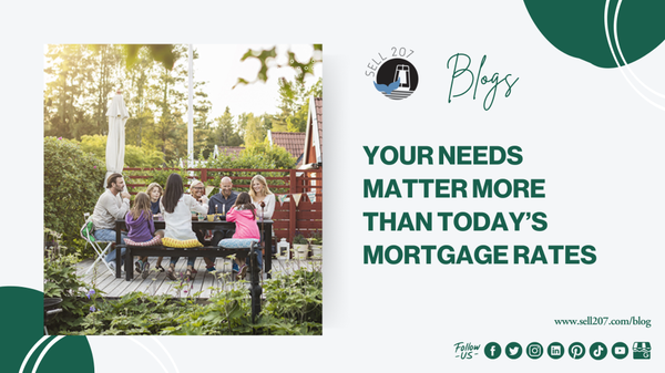 Your Needs Matter More Than Today’s Mortgage Rates,Monet Yarnell