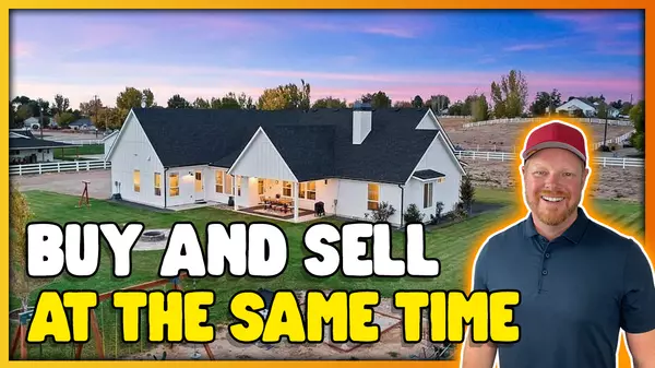 Top 8 Ways to Buy and Sell a House at the Same Time in Boise Idaho,Curtis Chism - Idaho