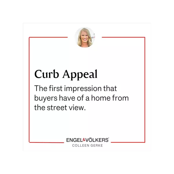 What is curb appeal?,Colleen Gerke