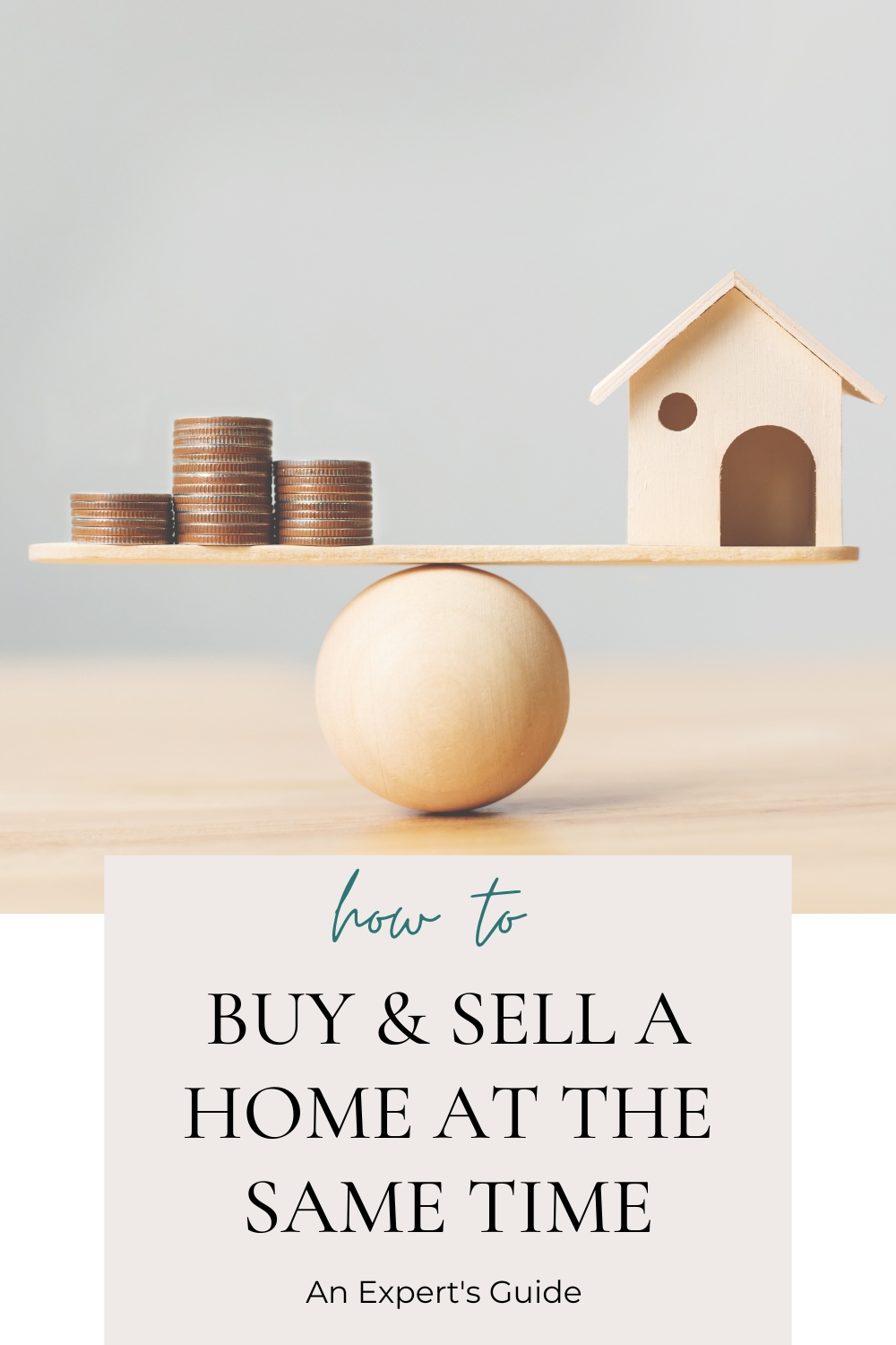 How to buy and sell a home at the same time