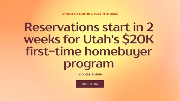 Reservations start in 2 weeks for Utah's $20K first-time homebuyer program,Ambry Fisco