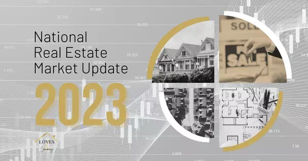 National Real Estate Market Update for 2023,Cody And Jennifer Love