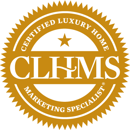 Certified Luxury Home Marketing Specialist