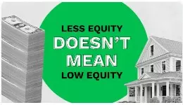 Less Equity Doesn’t Mean Low Equity,John Woodman