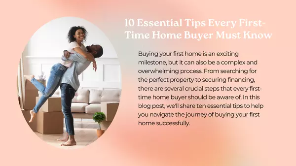 10 Essential Tips Every First-Time Home Buyer Must Know,Ambry Fisco