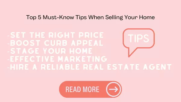 Top 5 Must-Know Tips When Selling Your Home,Ambry Fisco