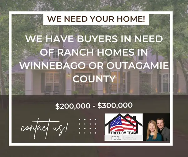 Are you thinking of selling in Winnebago or Outagamie County, WI?,Freedom Team