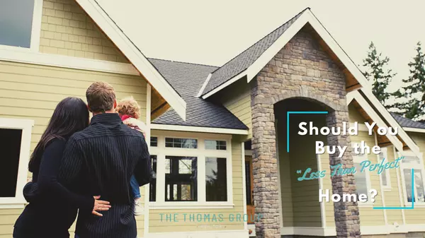 Should You Buy the “Less Than Perfect” Home?,David Thomas