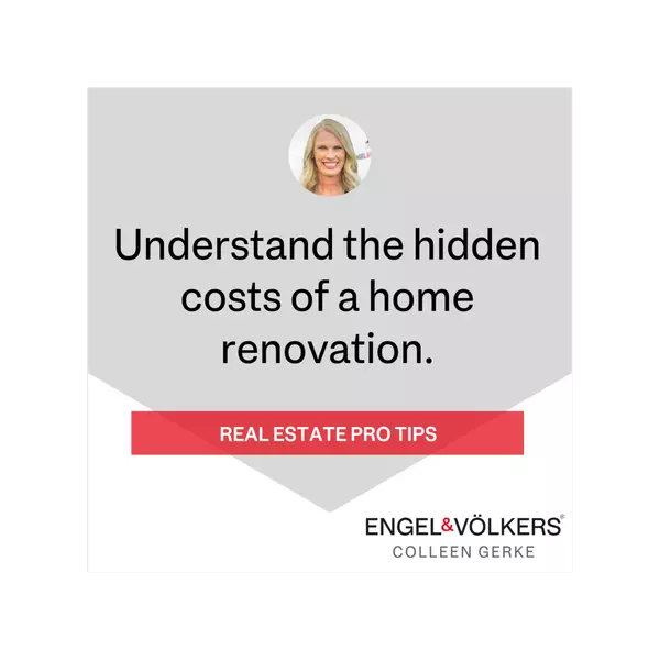 Understand the Hidden Costs of a Home Renovation in Fernandina Beach,Colleen Gerke