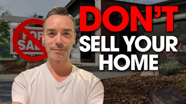 5 Reasons NOT To Sell Your Home In 2023