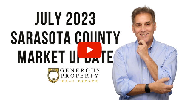 Sarasota County Real Estate Market Report July 2023,Troy Sacco