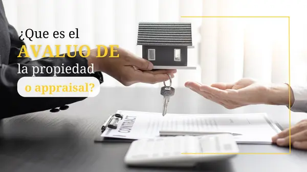 ¿Sabes qué es el avalúo de la propiedad a appraisal?,Orlando Big Homes