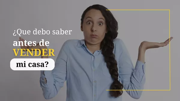 Lo que debes saber antes de vender tu casa,Orlando Big Homes