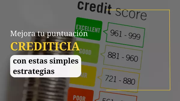 Mejora tu puntuación crediticia con estas simples estrategias,Orlando Big Homes