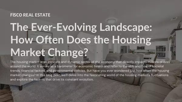 How Often is The Housing Market Changing?,Ambry Fisco