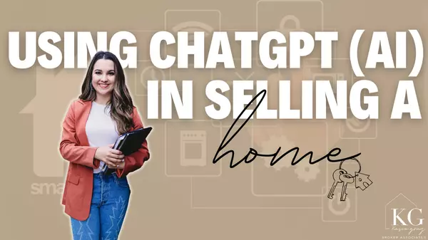 AI for Home Selling: Boost Success with Chat GPT!,Kasie Gray