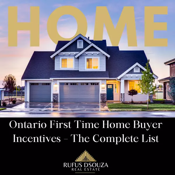  Ontario first-time home buyer guide 2023,Rufus Dsouza