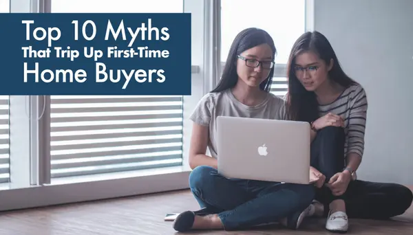 Top 10 Myths That Trip Up First-Time Home Buyers,Billee Silva, PA, ABR SRS
