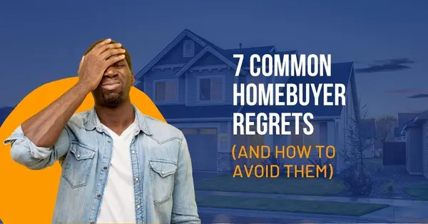 7 Common Homebuyer Regrets (And How To Avoid Them) ,Billee Silva, PA, ABR SRS