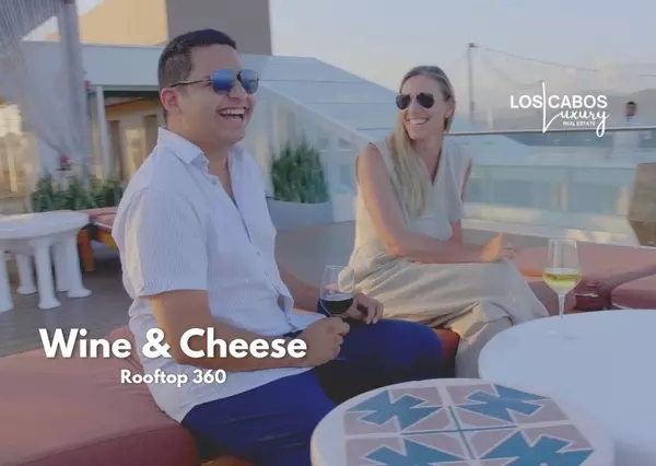 Wine & Cheese at Corazon Resort in Medano Beach | Things to do in Cabo,Outliance Real Estate