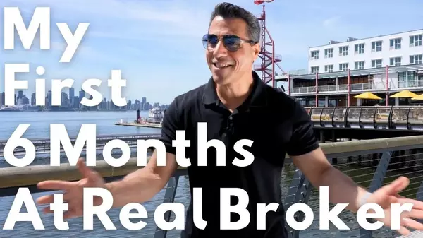 Real Broker - My First 6 Months,Craig Veroni