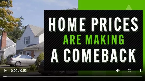 Home Prices Are Making a Comeback,John Woodman