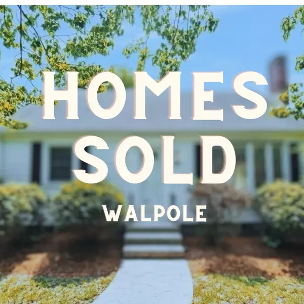 Homes Sold in Walpole MA Last Week,Michael Mahoney
