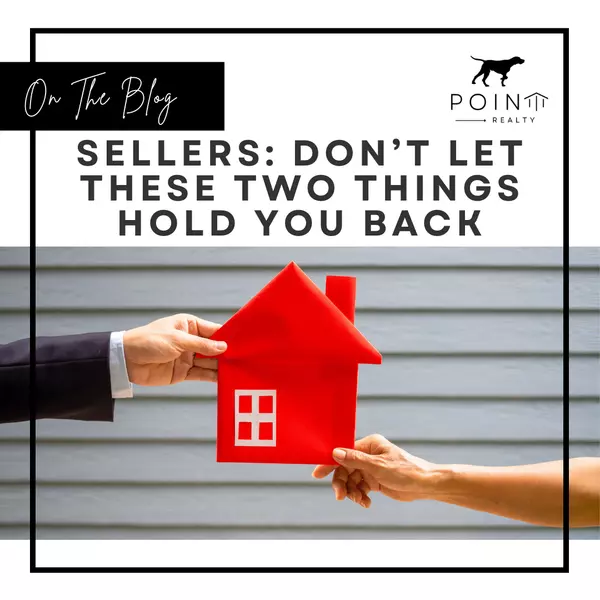 Sellers: Don’t Let These Two Things Hold You Back,Stephanie Deeds
