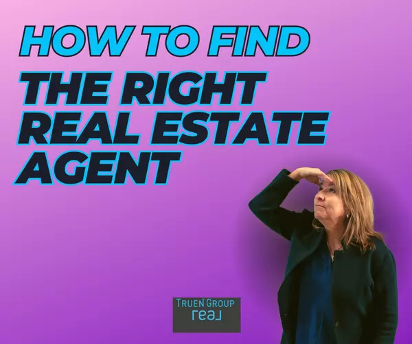 Finding the RIGHT Realtor,Laurie Dick