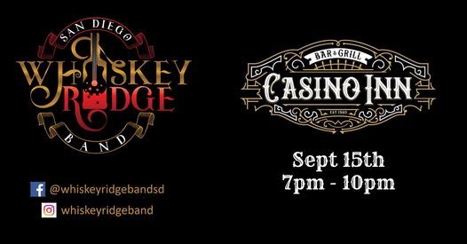 Whisky Ridge at Casino Inn