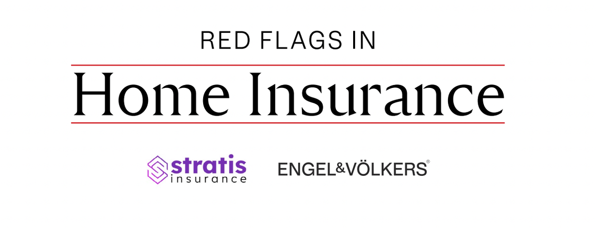 Red Flags for Home Insurance - Andrew Carros