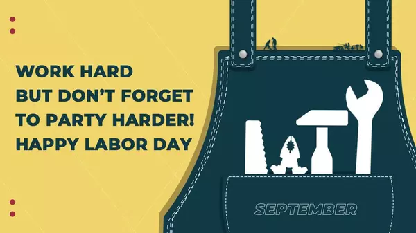 Today is Labor Day Home Dreams come true