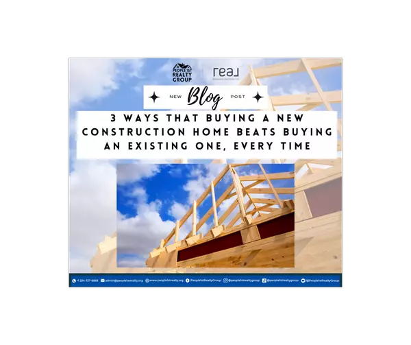 3 Ways That Buying a New Construction Home Beats Buying an Existing One, Every Time