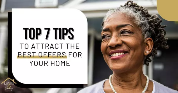 Top 7 Tips To Attract the Best Offers for Your Home,Cody And Jennifer Love