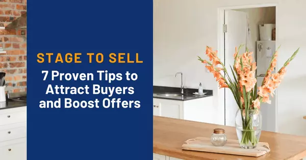 feature image of Stage to Sell: 7 Proven Steps to Attract Buyers and Boost Offers