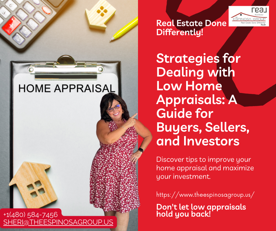 Strategies for Dealing with Low Home Appraisals: A Guide for Buyers, Sellers, and Investors