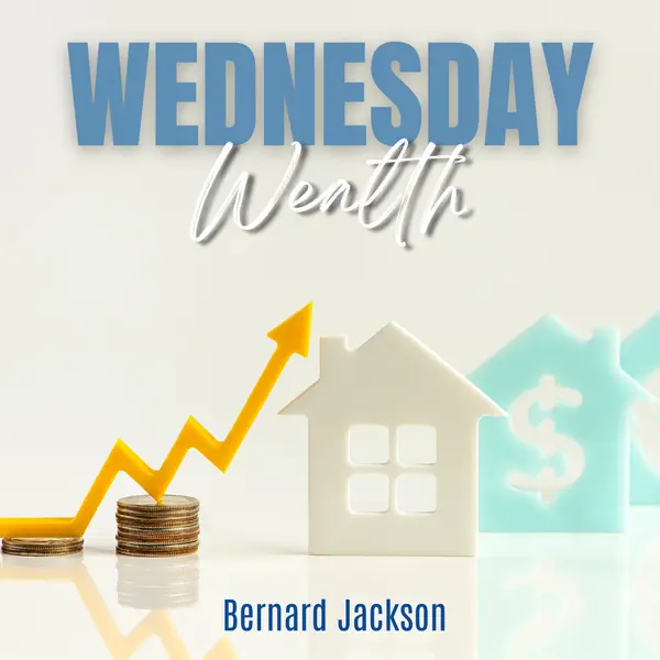 #WednesdayWealth: Why Owning a Home is a Smart Move and How You Can Do It with Just 3.5% Down! ,Bernard Jackson