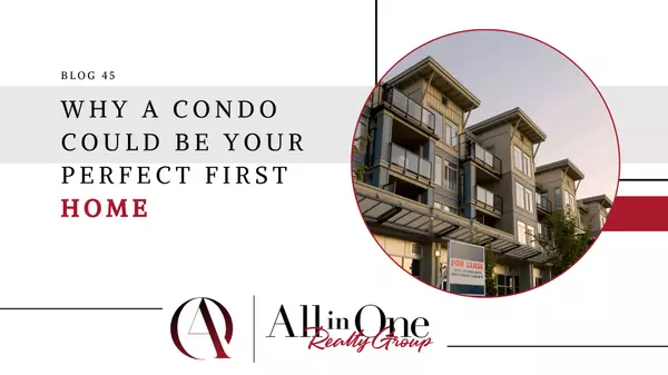 feature image of Why a Condo Could Be Your Perfect First Home