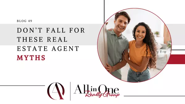 feature image of Don’t Fall for These Real Estate Agent Myths