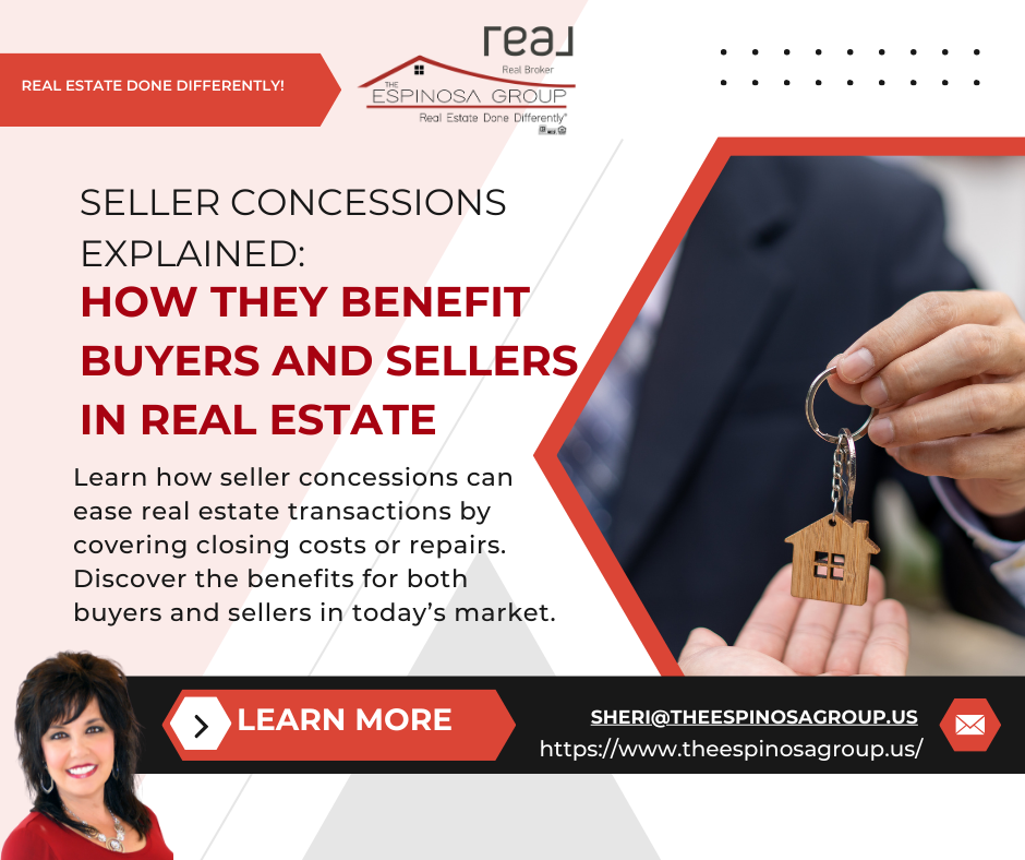 Seller Concessions Explained: How They Benefit Buyers and Sellers in Real Estate