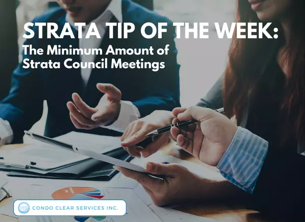 feature image of Strata Tip of the Week - The Minimum Amount of Strata Council Meetings