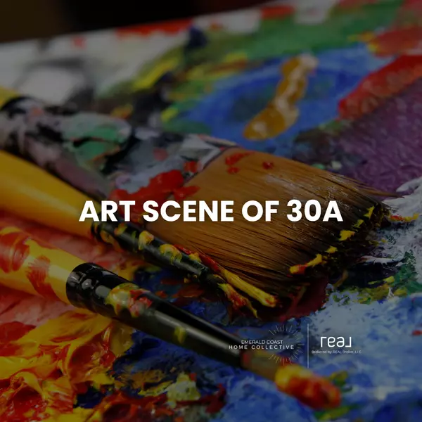 feature image of Discover the Vibrant Art Scene of 30A: A Journey Through Creativity and Community