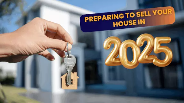 Preparing to Sell Your House in 2025: Why Starting Now is Key