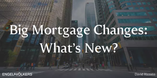 feature image of Big Mortgage Changes: What&#39;s New?