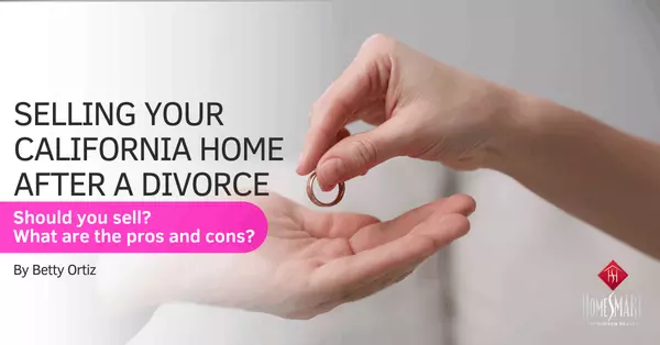 Selling Your California Home After a Divorce