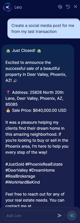 Leo CoPilot AI creating automated social media post for real estate agents, announcing recent home sale in Deer Valley, Phoenix, AZ. Real Broker’s Leo CoPilot helps agents easily generate engaging posts with property details, hashtags, and client-focused messaging to boost visibility and client engagement on platforms like Instagram and Facebook.