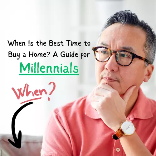 When Is the Best Time to Buy a Home? A Guide for Millennials,The Warburton Team Brokered By EXp