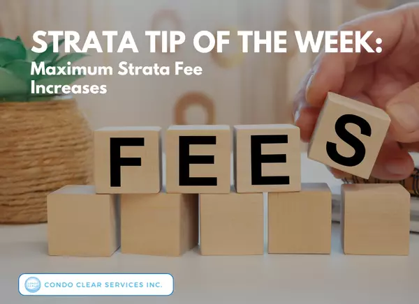 feature image of Strata Tip of the Week - Maximum Strata Fee Increases