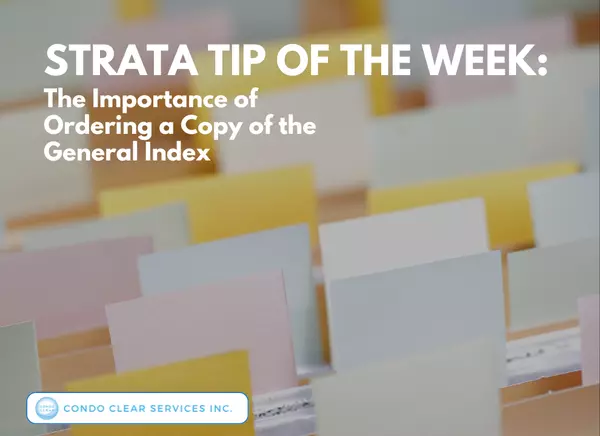 feature image of Strata Tip of the Week - The Importance of Ordering a Copy of the General Index